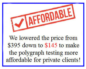 lowest price on a polygraph test in Los Angeles